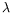 $ \lambda$